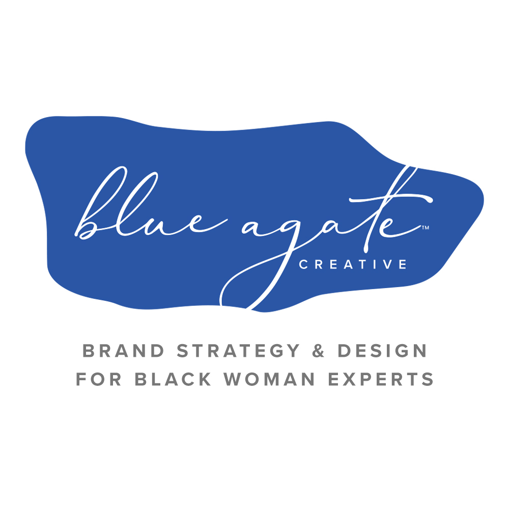 Blue Agate Creative: Brand Strategy & Design for Black Woman Experts