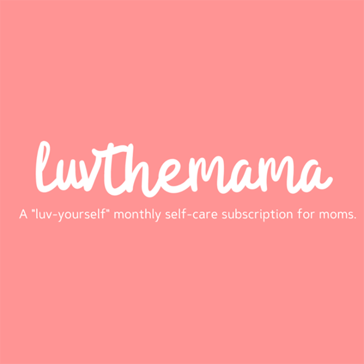 Luv the Mama: A "luv-yourself" monthly self care subscription for moms