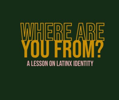 Where Are You From?: Answering This Loaded Question as a Latina Born and Raised in New Jersey